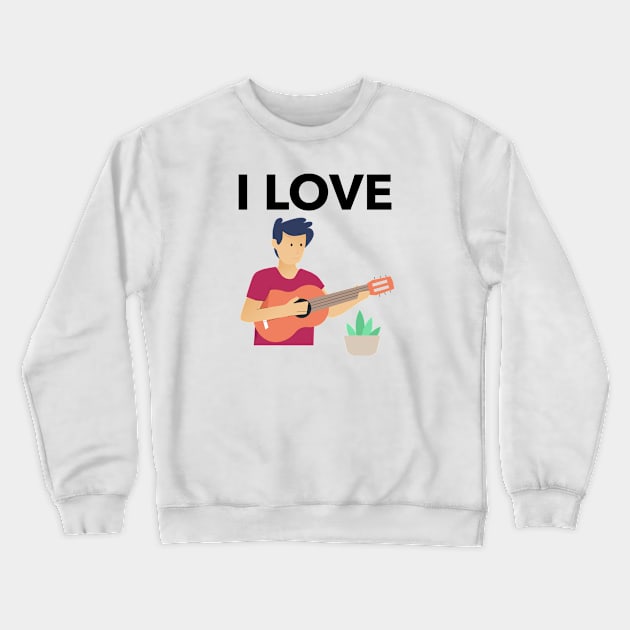 I Love Guitar Crewneck Sweatshirt by Jitesh Kundra